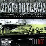 2Pac + Outlawz - Still I Rise Artwork