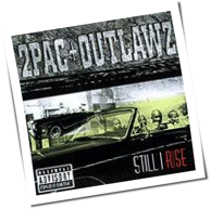 2Pac + Outlawz - Still I Rise
