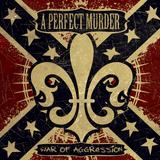 A Perfect Murder - War Of Aggression Artwork