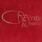 Alphaville - Crazyshow Artwork