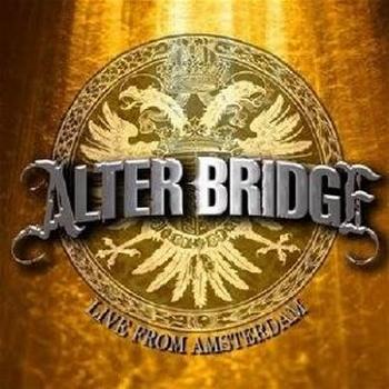 Alter Bridge - Live From Amsterdam Artwork