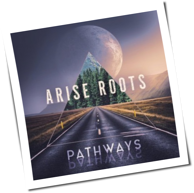 Arise Roots - Pathways