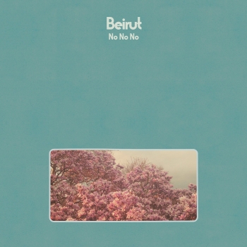 Beirut - No No No Artwork