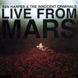 Ben Harper & The Innocent Criminals - Live From Mars Artwork