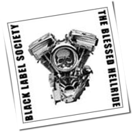 Black Label Society - The Blessed Hellride