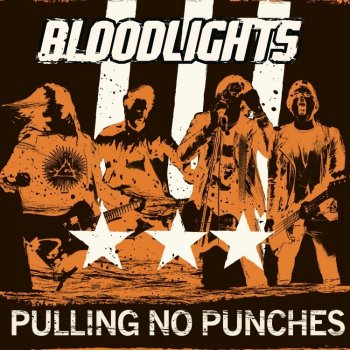 Bloodlights - Pulling No Punches