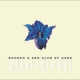 Bohren & Der Club Of Gore - Geisterfaust Artwork