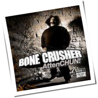 Bone Crusher - AttenChun!