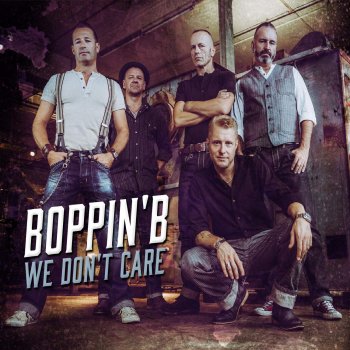 Boppin' B - We Don't Care