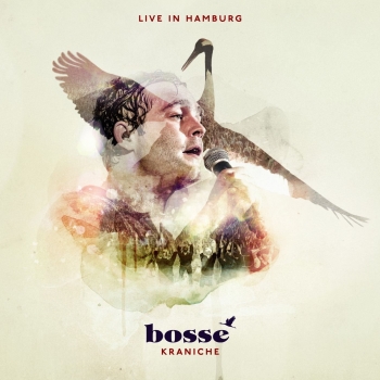 Bosse - Kraniche - Live In Hamburg Artwork