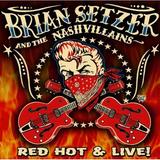 Brian Setzer - Red Hot & Live Artwork