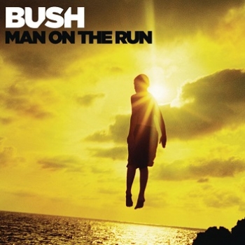 Bush - Man On The Run Artwork