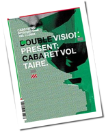 Cabaret Voltaire - Double Vision Present: Cabaret Voltaire