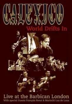 Calexico - World Drifts In Artwork
