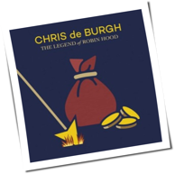 Chris De Burgh - The Legend Of Robin Hood
