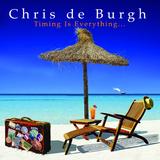Chris De Burgh - Timing Is Everything Artwork