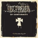 Corrosion Of Conformity - In The Arms Of God Artwork