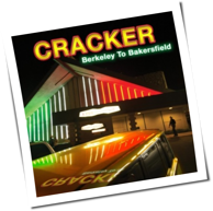 Cracker - Berkeley To Bakersfield