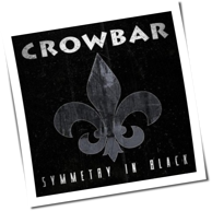Crowbar - Symmetry In Black