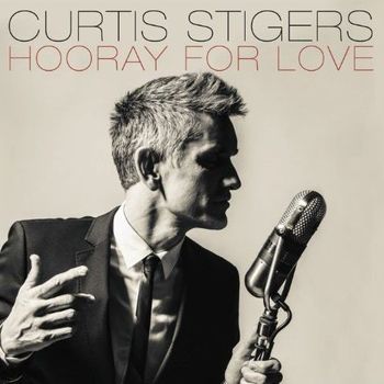 Curtis Stigers - Hooray For Love Artwork