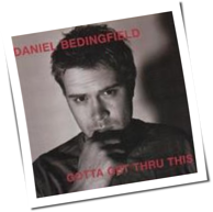 Daniel Bedingfield - Gotta Get Thru This