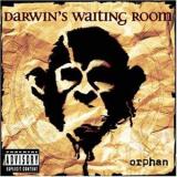 Darwin's Waiting Room - Orphan Artwork