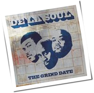 De La Soul - The Grind Date