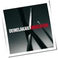 Deine Lakaien - Indicator