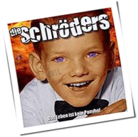 Die Schröders - Das Leben Ist Kein Ponyhof