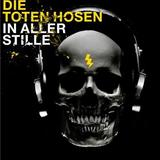 Die Toten Hosen - In Aller Stille Artwork