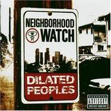 Dilated Peoples - Neighborhood Watch Artwork