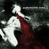 Dimension Zero - He Who Shall Not Bleed Artwork