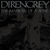 Dir En Grey - The Marrow Of A Bone Artwork