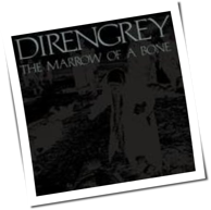 Dir En Grey - The Marrow Of A Bone