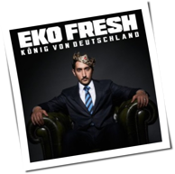 Eko Fresh - König Von Deutschland