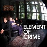 Element Of Crime - Immer Da Wo Du Bist Bin Ich Nie Artwork