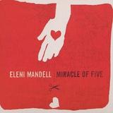 Eleni Mandell - Miracle Of Five Artwork