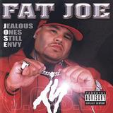 Fat Joe - Jealous Ones Still Envy Artwork