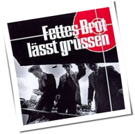 Fettes Brot - Fettes Brot Lässt Grüssen