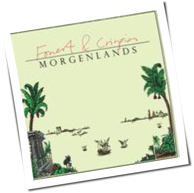 Forest & Crispian - Morgenlands
