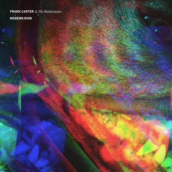 Frank Carter & The Rattlesnakes - Modern Ruin Artwork