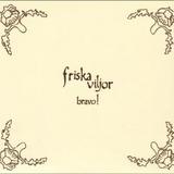 Friska Viljor - Bravo! Artwork