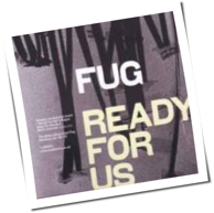 Fug - Ready For Us