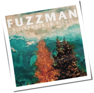Fuzzman - Willkommen Im Nichts