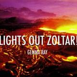 Gemma Ray - Lights Out Zoltar! Artwork