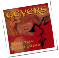 Geyers - Und Dein Roter Mund