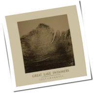 Great Lake Swimmers - Lost Channels