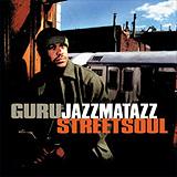 Guru's Jazzmatazz - Streetsoul Artwork