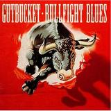 Gutbucket - Bullfight Blues Artwork