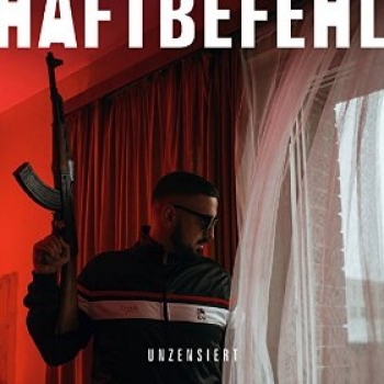 Haftbefehl - Unzensiert Artwork
